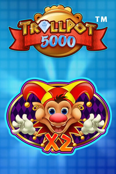 Trollpot 5000